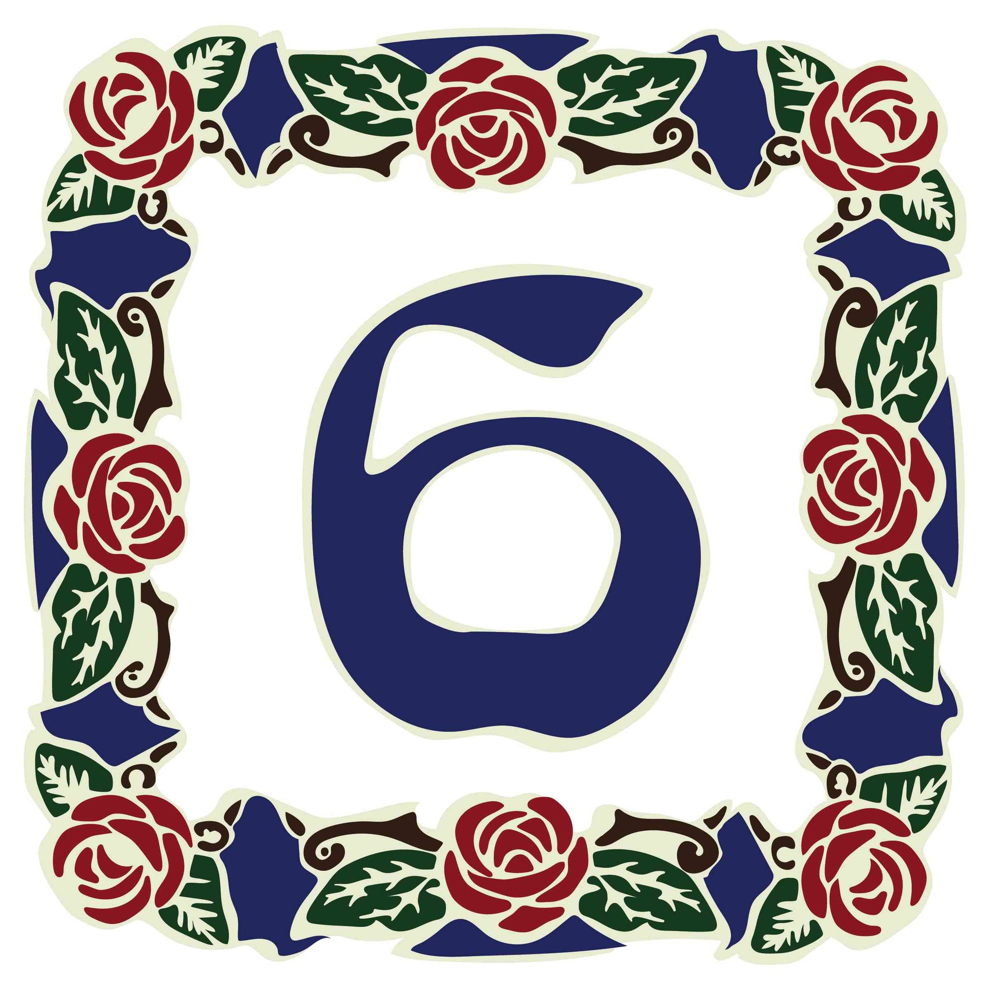 Number 6 with Rose Borders Sign
