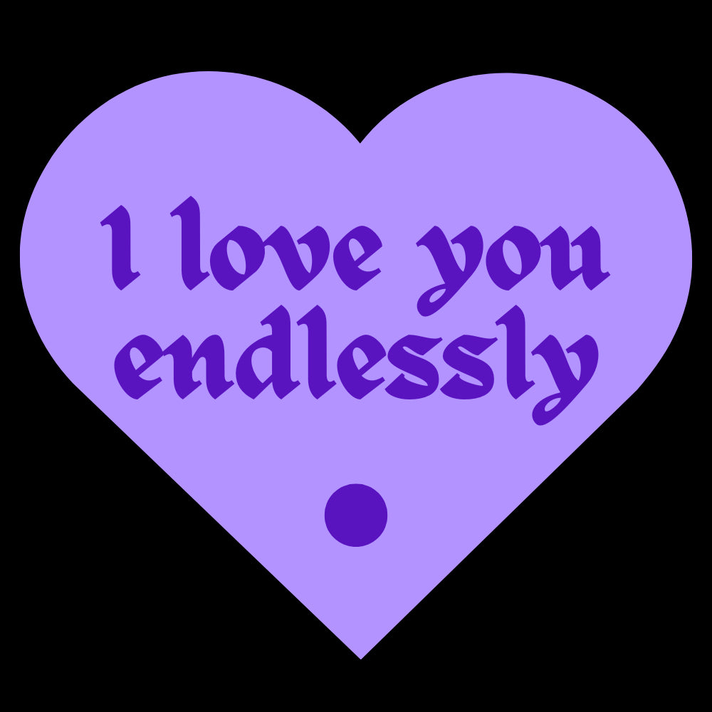 I Love You Endlessly