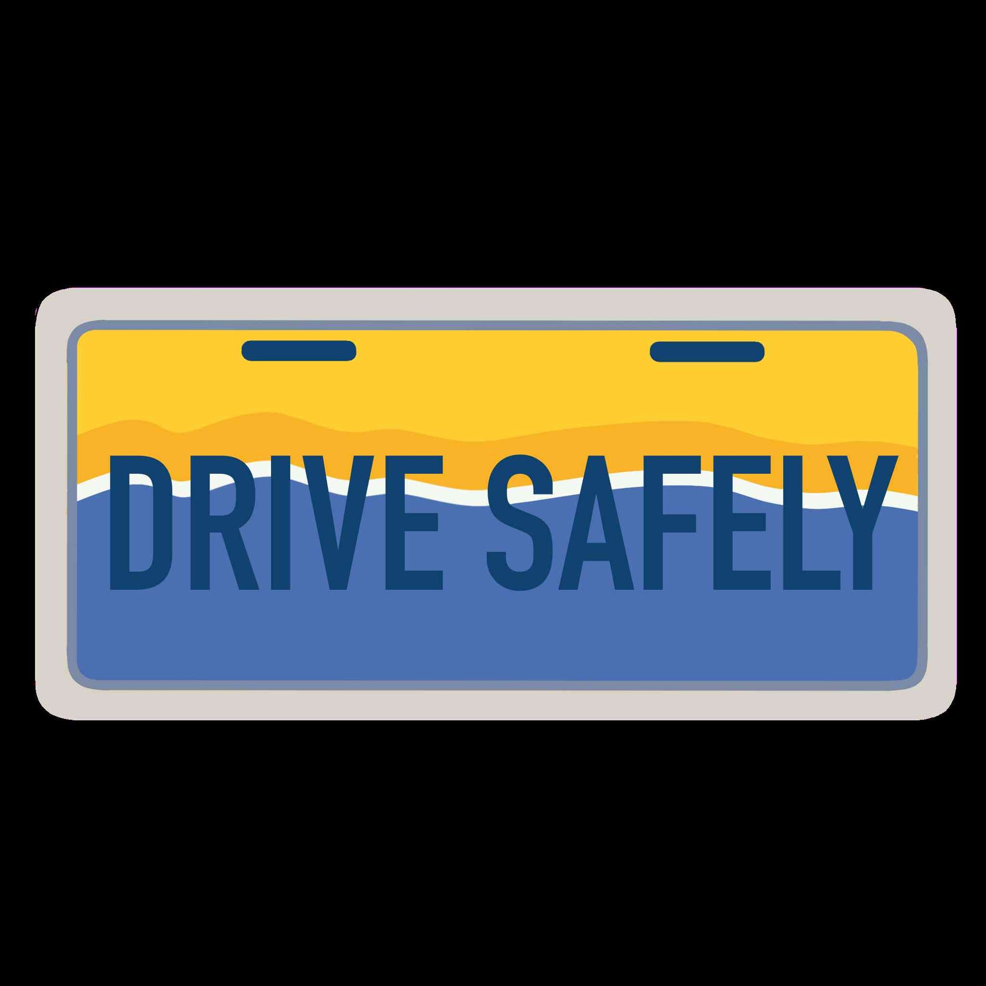Drive Safely Plate